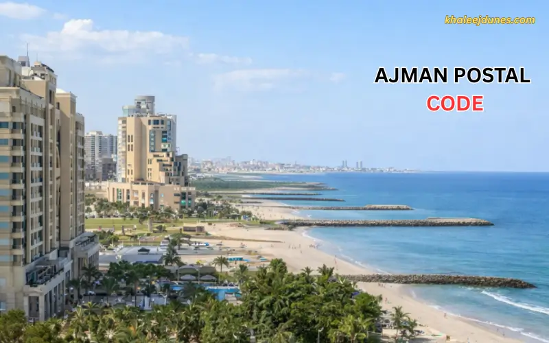 Ajman Postal Code – Full Area Breakdown 2026 