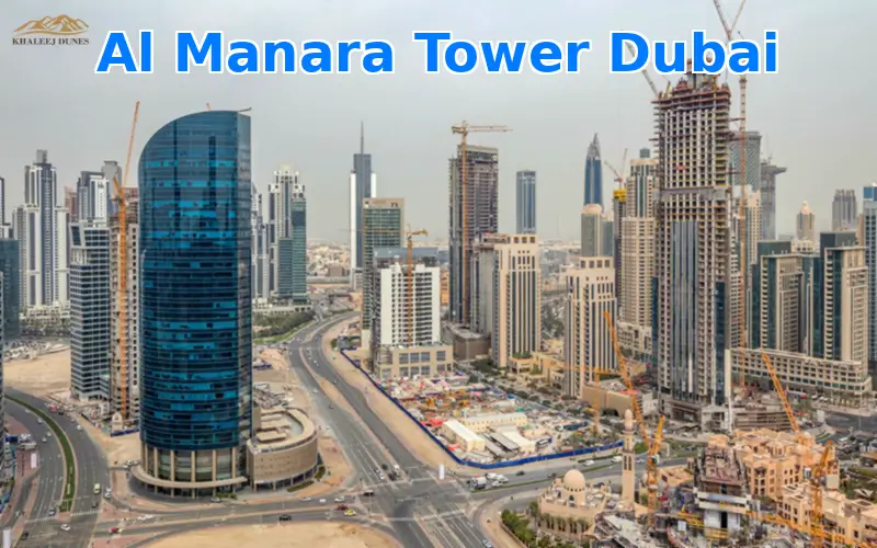 Al Manara Tower Dubai – Investment in the Heart of UAE
