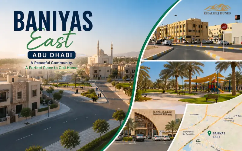 Baniyas East Abu Dhabi | Location, Rent, Facilities and Lifestyle Guide