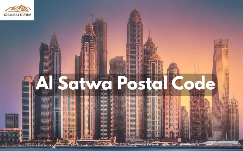 Al Satwa Postal Code – Complete Guide to Satwa Post Office and Services
