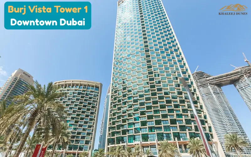 Burj Vista Tower 1 Downtown Dubai Complete Residential and Investment in 2026