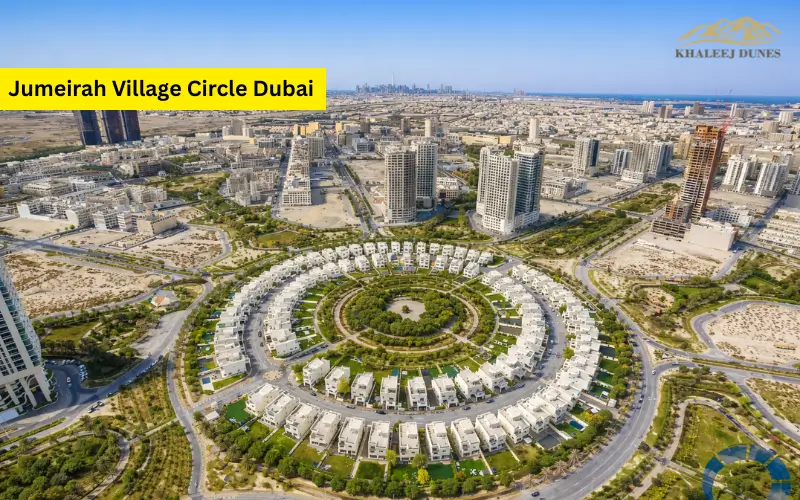 Jumeirah Village Circle Dubai | 7 Things You Should Know