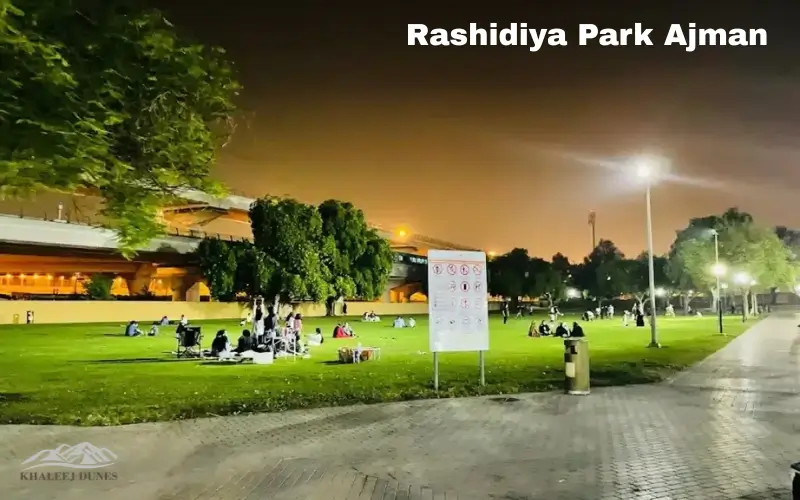 Rashidiya Park Ajman Complete Visitor Guide, Location, Timings, and Things to Do