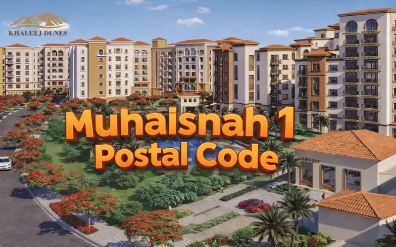 Muhaisnah 1 Postal Code – Complete Dubai Address Guide
