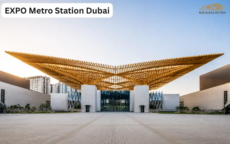 Expo Metro Station Dubai Location Routes Timings and Complete Guide