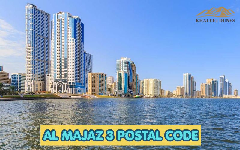 Al Majaz 3 Postal Code Guide | Residents in UAE 2026