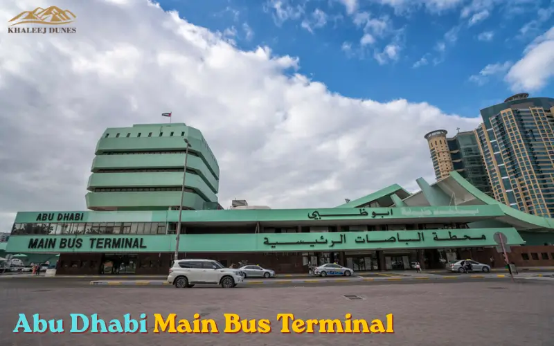 Abu Dhabi Main Bus Terminal Complete Guide Routes, Timings, Facilities and Travel Information