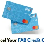 Cancel Your FAB Credit Card