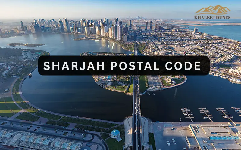 Sharjah Postal Code List 2026 |  Complete ZIP Code Guide for All Areas 