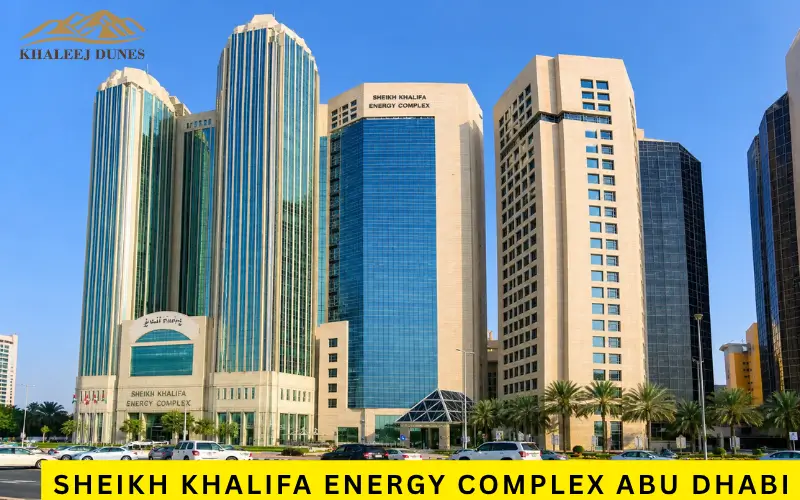 Sheikh Khalifa Energy Complex Abu Dhabi | Infrastructure and Connectivity
