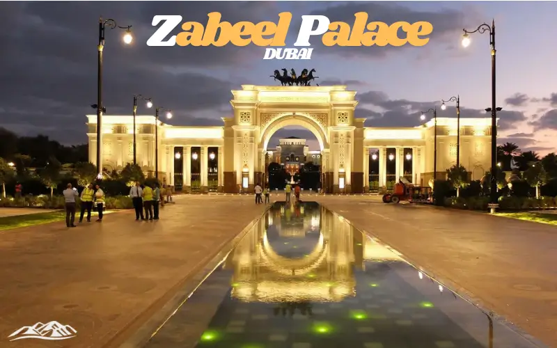 Zabeel Palace Dubai Complete Guide 2026 History Location Facts and Access