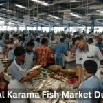 Al Karama Fish Market Dubai