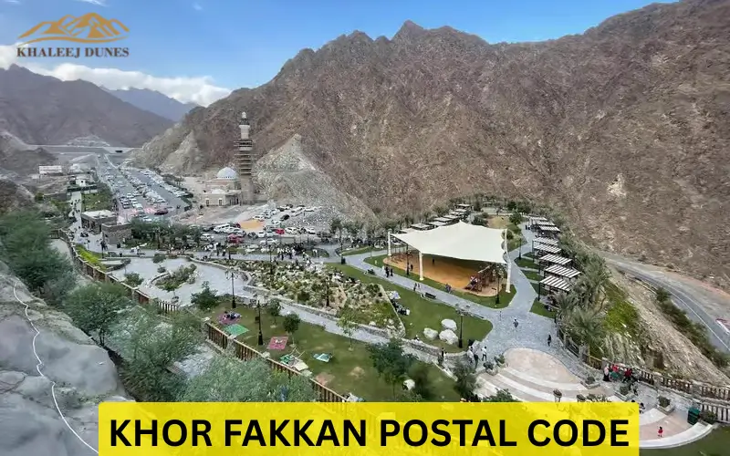 Khor Fakkan Postal Code (2026) – ZIP Code, Mail Delivery & Area Guide