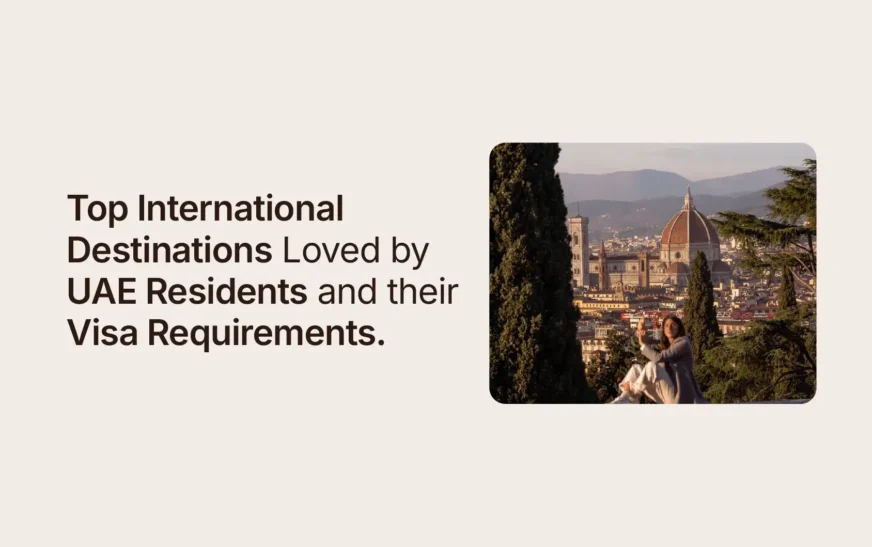 Top International Destinations for UAE Residents